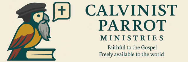 Calvinist Parrot Ministries